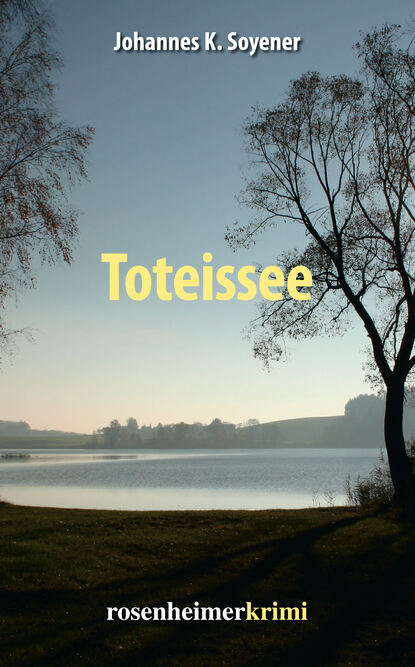 Toteissee (Johannes K.  Soyener). 