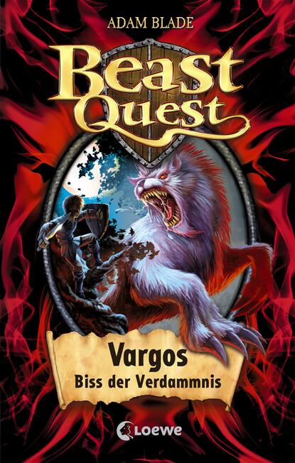 Adam  Blade - Beast Quest (Band 22) - Vargos, Biss der Verdammnis