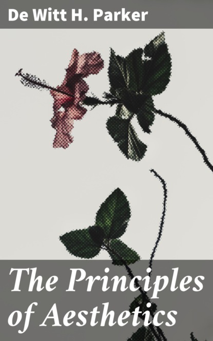 

The Principles of Aesthetics