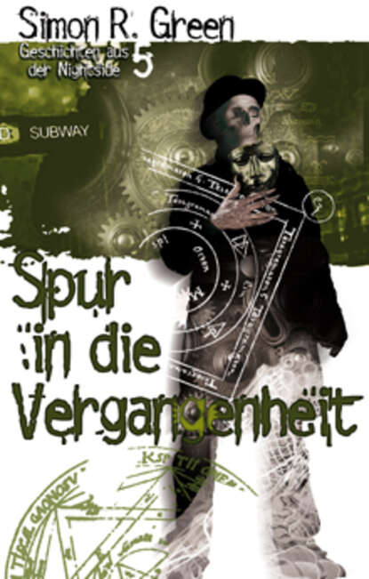 Simon R. Green - Spur in die Vergangenheit