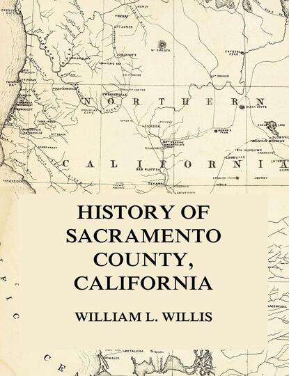 

History of Sacramento County, California