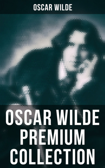 Oscar Wilde - OSCAR WILDE Premium Collection
