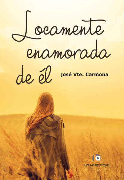 

Locamente enamorada de él