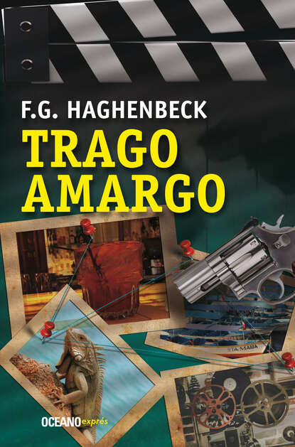 F. G. Haghenbeck - Trago amargo