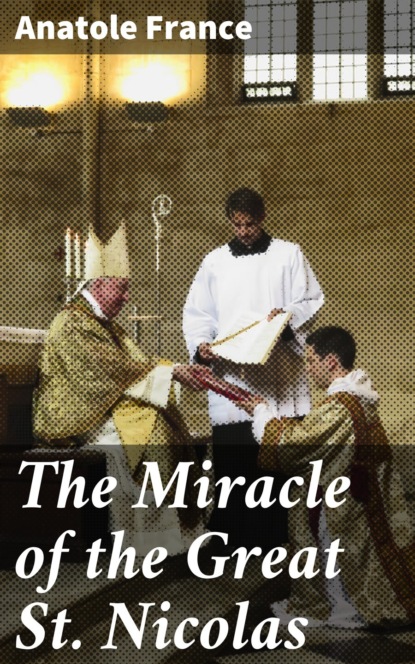 The Miracle of the Great St. Nicolas