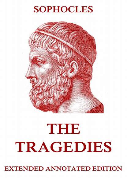 Sophocles - The Tragedies
