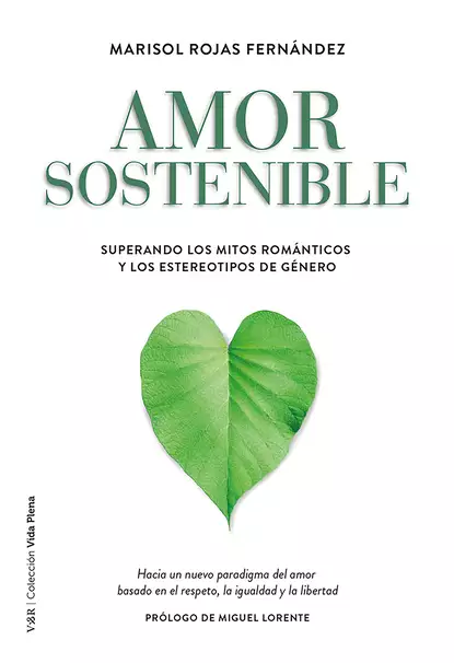 Обложка книги Amor sostenible, Marisol Rojas Fernández