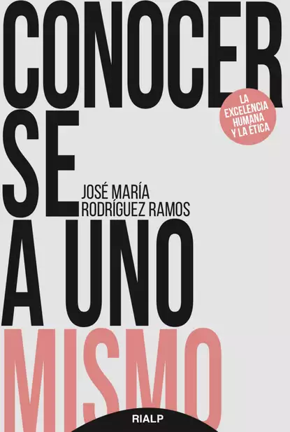 Обложка книги Conocerse a uno mismo, José María Rodríguez Ramos