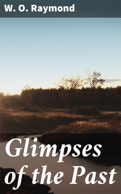 

Glimpses of the Past