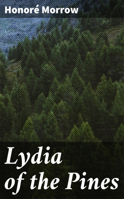 

Lydia of the Pines