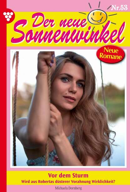 

Der neue Sonnenwinkel 53 – Familienroman