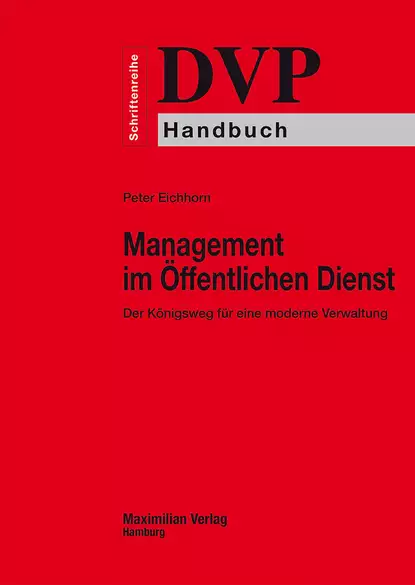 Обложка книги Management im Öffentlichen Dienst, Peter  Eichhorn