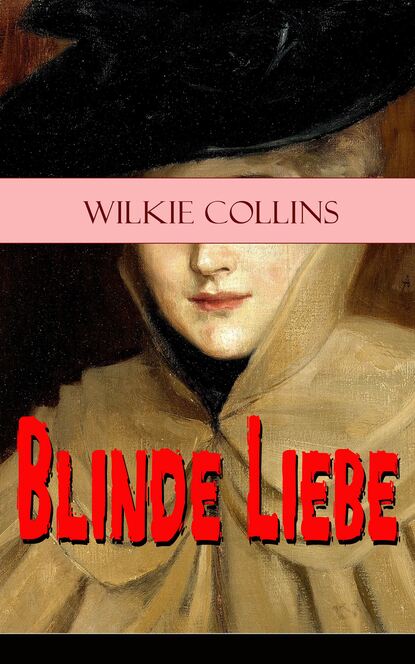 Уилки Коллинз - Blinde Liebe