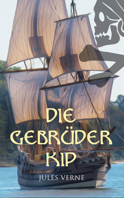 

Die Gebrüder Kip
