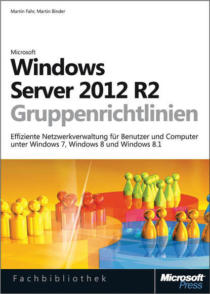 Martin  Binder - Windows Server 2012 R2-Gruppenrichtlinien