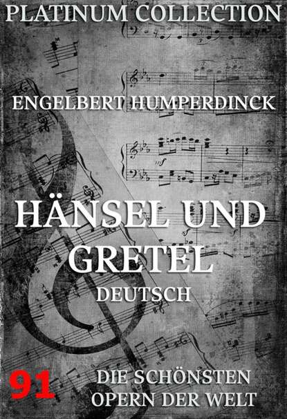 Engelbert Humperdinck - Hänsel und Gretel