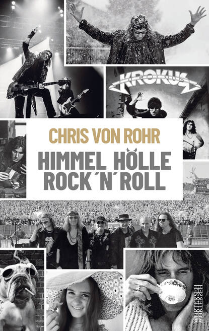 Himmel, Hölle, Rock 'n' Roll (Chris von Rohr). 