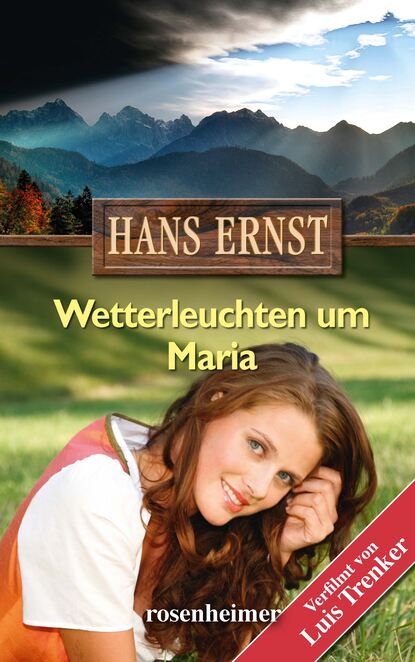 Wetterleuchten um Maria (Hans  Ernst). 