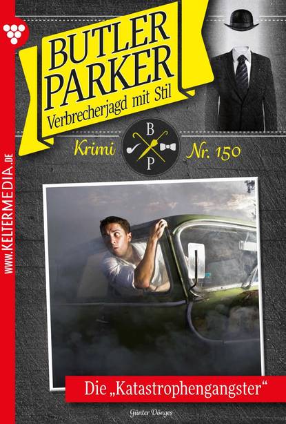 Günter Dönges - Butler Parker 150 – Kriminalroman