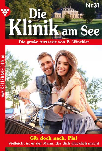 

Die Klinik am See 31 – Arztroman