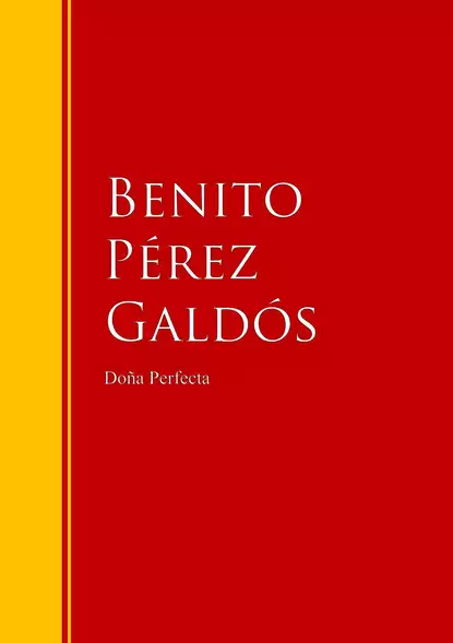 Обложка книги Doña Perfecta, Benito Perez  Galdos