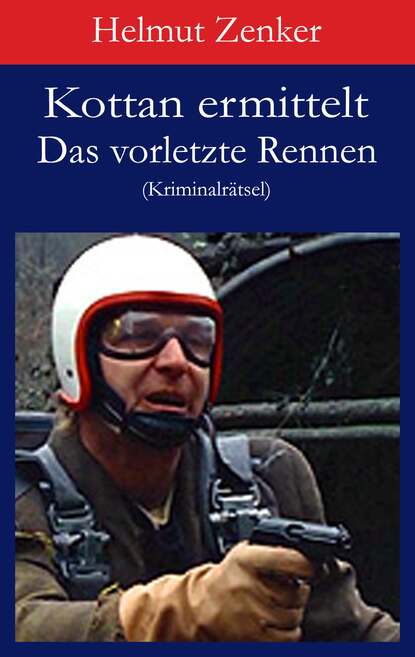 Helmut Zenker - Kottan ermittelt: Das vorletzte Rennen