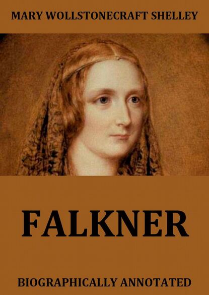 Mary Wollstonecraft Shelley - Falkner
