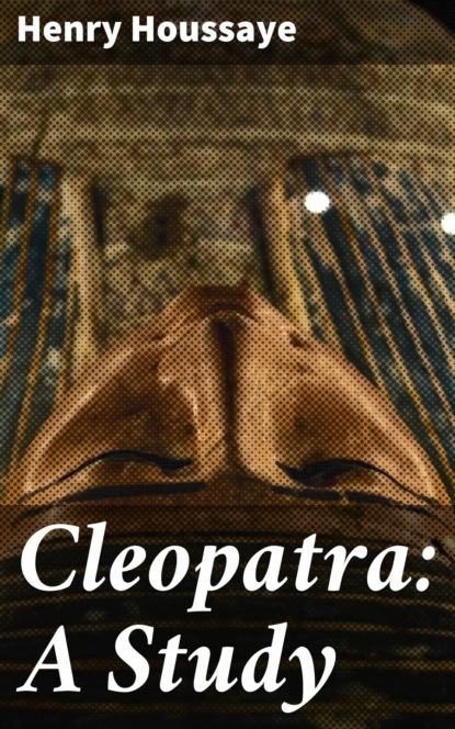 

Cleopatra: A Study