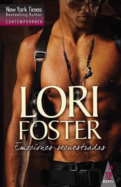 Lori Foster - Emociones secuestradas