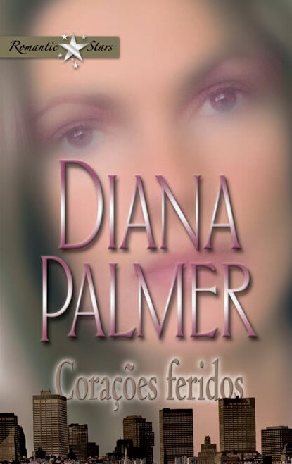 Diana Palmer - Corações feridos