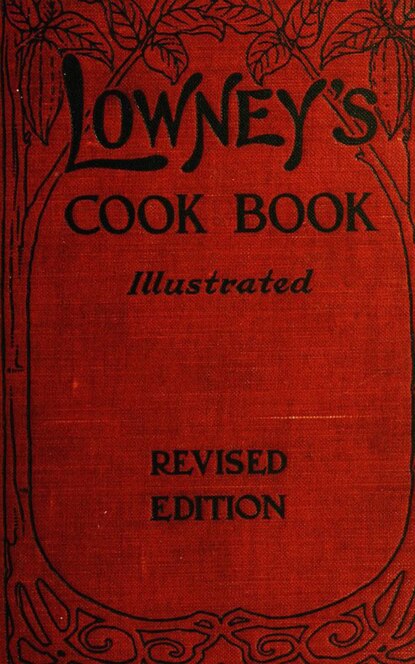 Lowney`s Cook Book