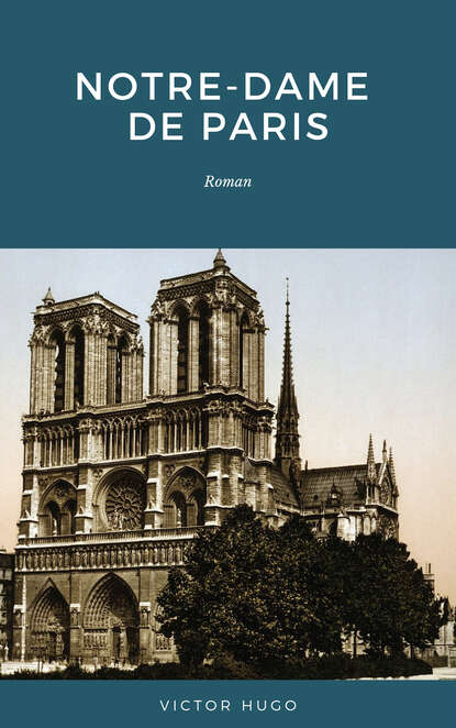 

Notre-Dame de Paris: Roman