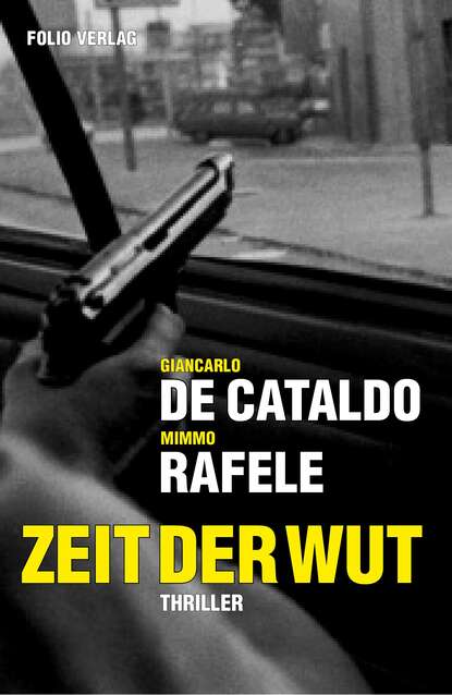 Zeit der Wut (Giancarlo de Cataldo). 