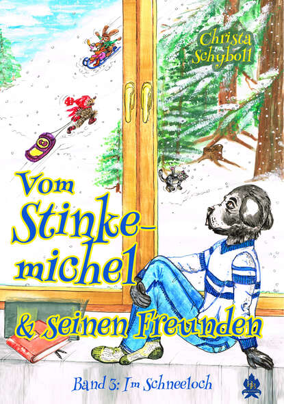 

Vom Stinkemichel und seinen Freunden