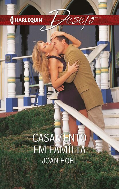 Joan  Hohl - Casamento em família