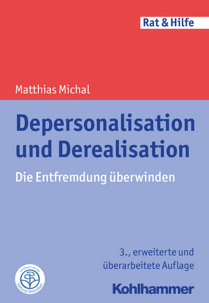 

Depersonalisation und Derealisation