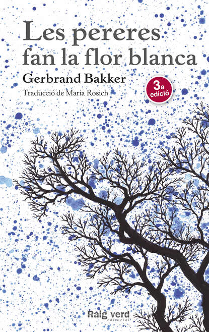 Gerbrand  Bakker - Les pereres fan la flor blanca