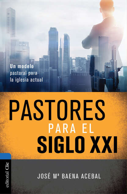 

Pastores del siglo XXI