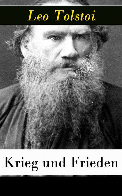 Lew  Tolstoi - Krieg und Frieden
