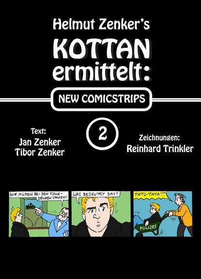 Helmut Zenker - Kottan ermittelt: New Comicstrips 2