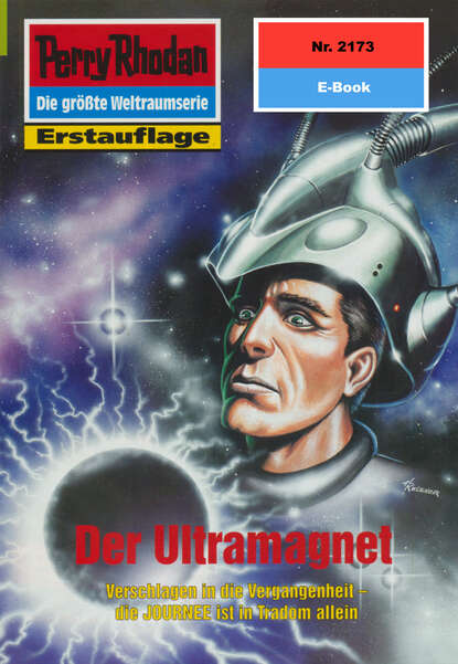 Uwe Anton - Perry Rhodan 2173: Der Ultramagnet