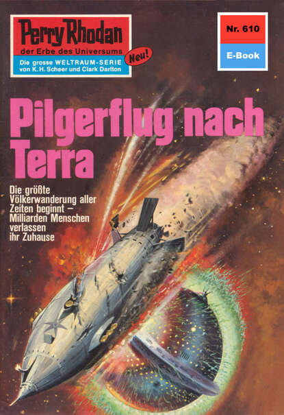 Ernst Vlcek - Perry Rhodan 610: Pilgerflug nach Terra
