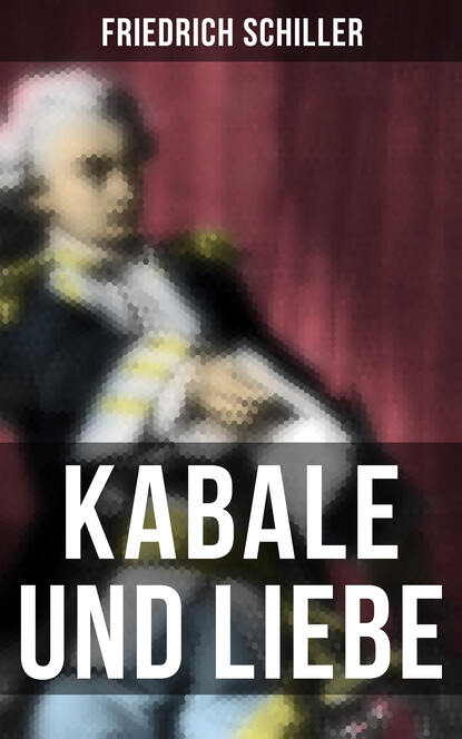 

Kabale und Liebe