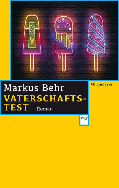 Vaterschaftstest (Markus  Behr). 