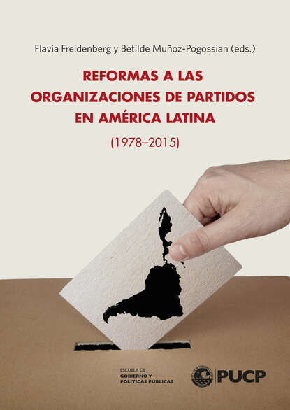 

Reformas a las Organizaciones de Partidos en América Latina (1978-2015)