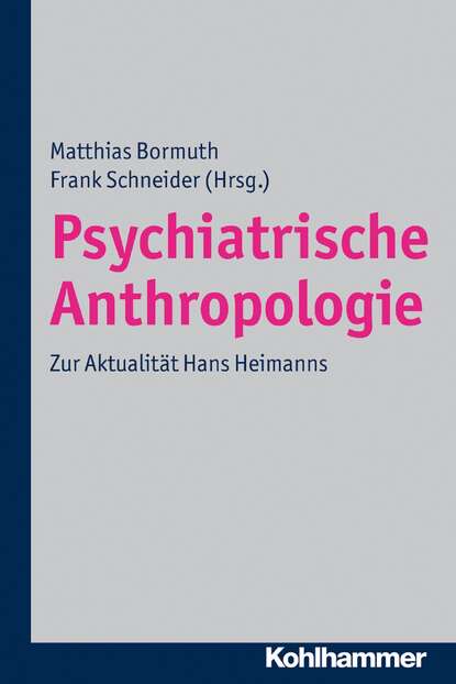 

Psychiatrische Anthropologie