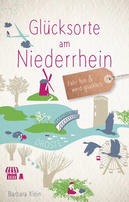 Обложка книги Glücksorte am Niederrhein, Barbara  Klein