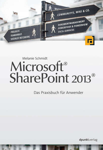 Melanie  Schmidt - Microsoft®  SharePoint 2013®