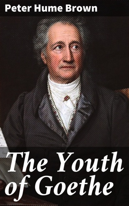 

The Youth of Goethe