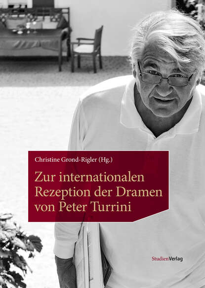 Zur internationalen Rezeption der Dramen von Peter Turrini (Группа авторов). 